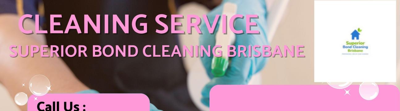 Superior Bond Cleaning Brisbane